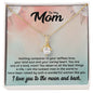 To My Mom | Nothing Compares (Alluring Beauty Necklace)