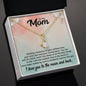 To My Mom | Nothing Compares (Alluring Beauty Necklace)