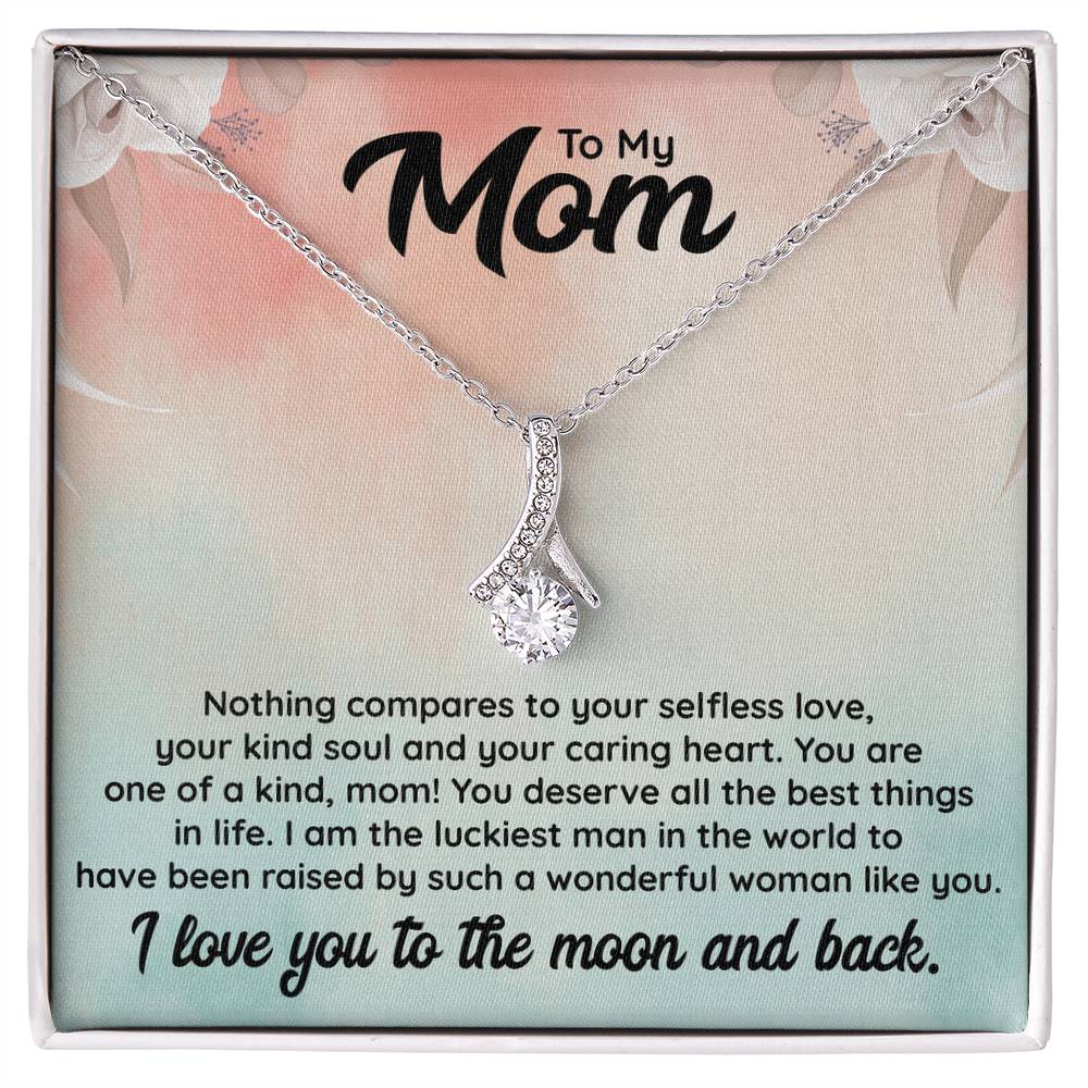 To My Mom | Nothing Compares (Alluring Beauty Necklace