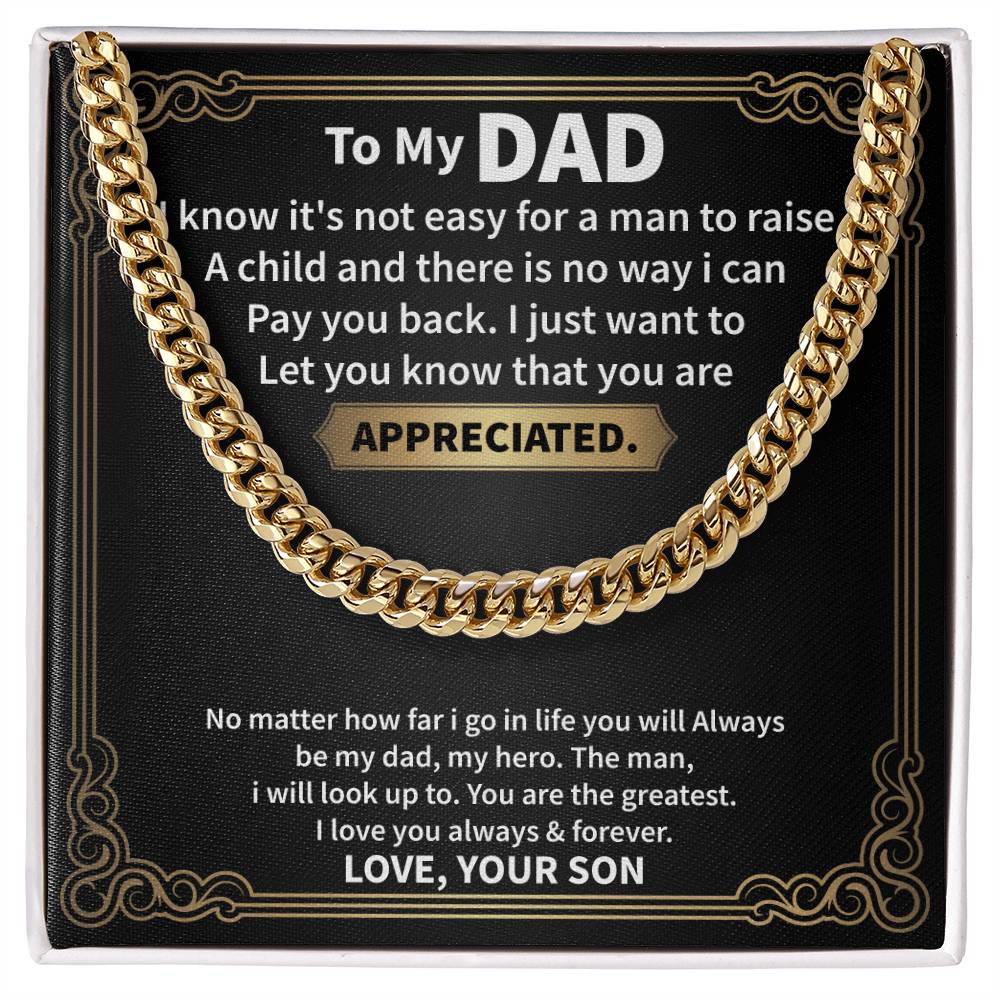 To My Dad | You Are Appreciated (Cuban Link Necklace)