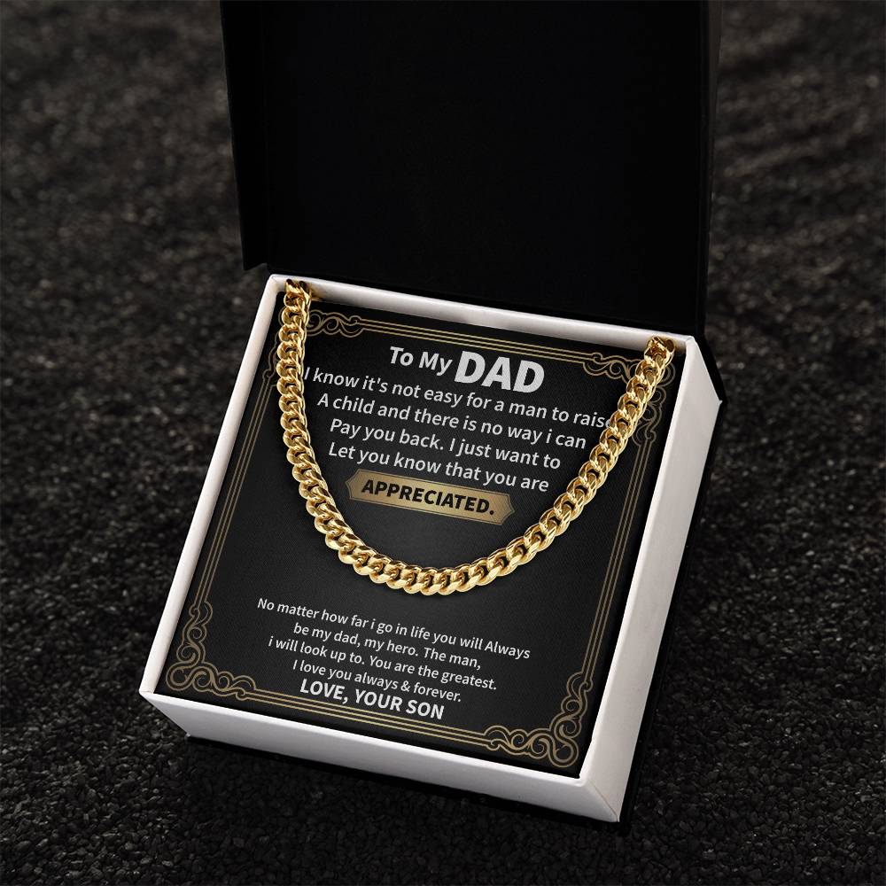 To My Dad | You Are Appreciated (Cuban Link Necklace)