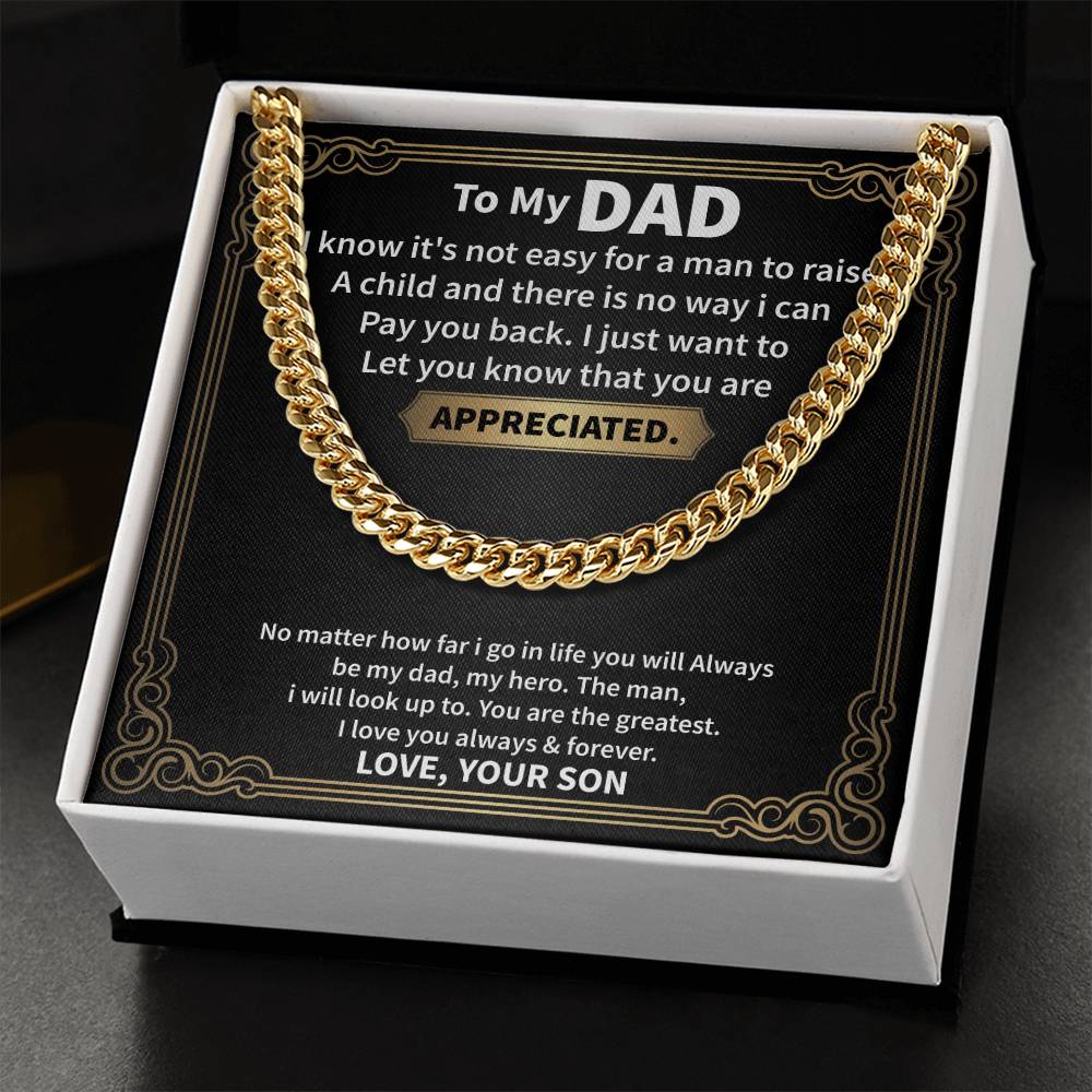 To My Dad | You Are Appreciated (Cuban Link Necklace)