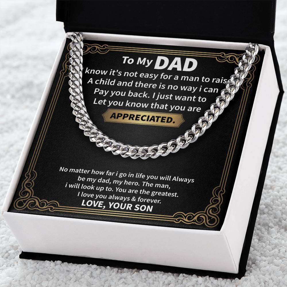 To My Dad | You Are Appreciated (Cuban Link Necklace)