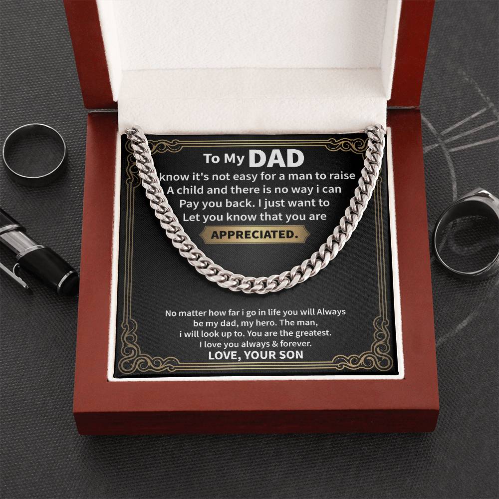 To My Dad | You Are Appreciated (Cuban Link Necklace)