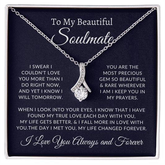 To My Soulmate | True Love (Alluring Beauty Necklace)