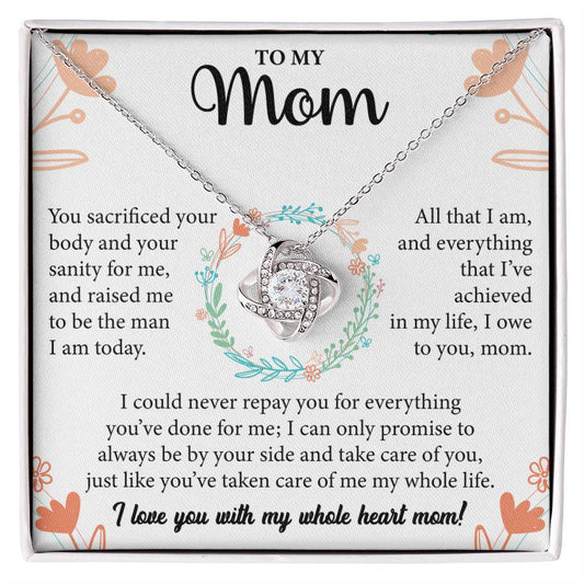 To My Mom | Man I Am Today (Love Knot Necklace)