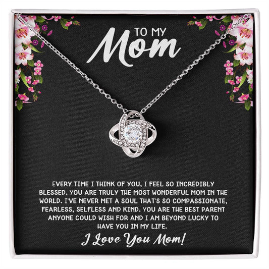 To My Mom | Most Wonderful Mom (Love Knot Necklace)