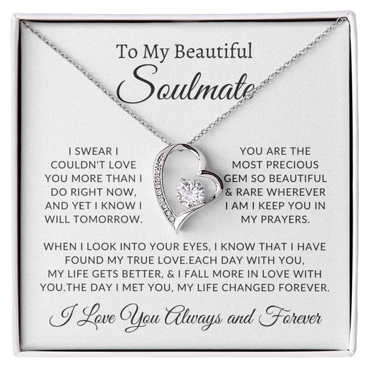 To My Soulmate | Beautiful & Rare (Forever Love Necklace)